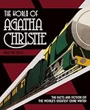 The world of Agatha Christie : the facts and fiction behind the world's greatest crime writer