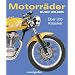 Motorr�der. �ber 300 Klassiker