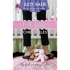 The Baby Chronicles (Steeple Hill Cafe)
