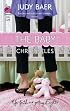 The Baby Chronicles: The Whitney Chronicles Series #2 (Life, Faith & Getting It Right #20) (Steeple Hill Cafe)