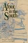 Afoot in the South: Walks in the Natural Areas of North Carolina (Afoot in the South Series)