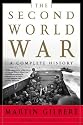 The Second World War: A Complete History
