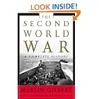 The Second World War: A Complete History by  Martin Gilbert
