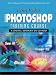 Lynn Kyle's Photoshop Training Course: A Digital Seminar (Complete Video Course)