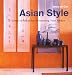 Asian Style: Creative Ideas for Enhancing Your Space