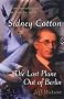 Sidney Cotton: The Last Plane Out of Berlin