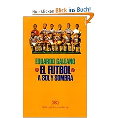 El Futbol: A Sol y Sombra
