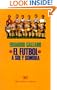 El Futbol A Sol y Sombra