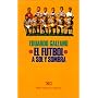 El Futbol A Sol y Sombra
