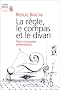 La R�gle, le compas et le divan : Plaisirs et passions math�matiques