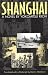 Search : Shanghai: A Novel (Michigan Monograph Series in Japanese Studies, 33)