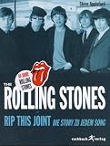 Rip This Joint. The Rolling Stones. Die Story zu jedem Song - Steve Appleford
