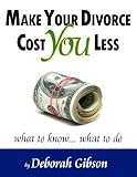 Make Your Divorce Cost You Less