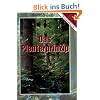 Das Plenterprinzip: Oder die �berf�hrung des Altersklassenwaldes