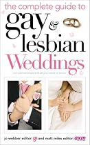 The Complete Guide to Gay & Lesbian Weddings: Civil Partnerships And All You Need to Know