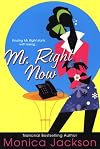 Mr. Right Now