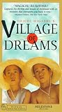 Village of Dreams [VHS]
