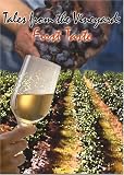 Tales from the Vineyard - First Taste