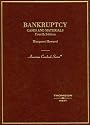 Cases and Materials on Bankruptcy, Fourth Edition (American Casebook Series)