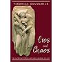 Eros and Chaos