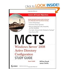 MCTS: Windows Server 2008 Active Directory Configuration Study Guide (Exam 70-640)