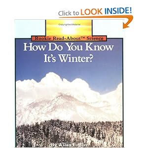 How Do You Know It's Winter (Rookie Read-About Science)