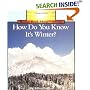 How Do You Know It's Winter (Rookie Read-About Science)