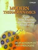 Modern Thermodynamics: From Heat Engines to Dissipative Structures