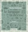 Le langage de la d�esse