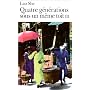 Quatre générations sous un même toit, tome 3