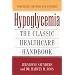Hypoglycemia: The Classic Healthcare Handbook Completely Revised and Updated