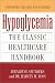 Hypoglycemia: The Classic Healthcare Handbook Completely