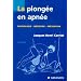 La plong�e en apn�e : Physiologie-M�decine-Pr�vention