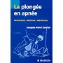 La plong�e en apn�e : Physiologie-M�decine-Pr�vention