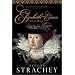 Elizabeth and Essex: A Tragic History