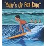 Surf's Up for Kimo