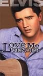 Love Me Tender