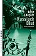 Russisch Blut. Kriminalroman