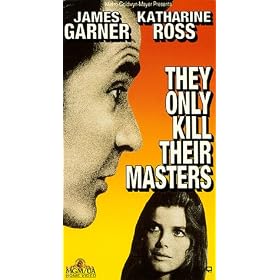 They Only Kill Their Masters [VHS]