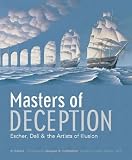 Masters of Deception: Escher, Dali, & the Artists of Optical Illusion
