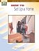 Book Steps To Independent Living: How To Set Up A Home (Steps to Independent Living Series Ser)