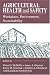 Agricultural Health and Safety: Workplace, Environment , Sustainability