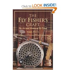 The Fly-Fisher's Craft: The Art and History: Darrel Martin