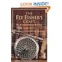 The Fly-Fisher's Craft: The Art and History