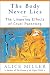 Books : The Body Never Lies: The Lingering Effects of Cruel Parenting