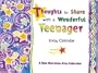Thoughts to Share with a Wonderful Teenager