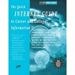 The Quick Internet Guide to Career and College Information (Jist Quick Guide)