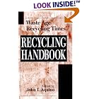 Waste Age and Recycling Times: Recycling Handbook by  John T. Aquino