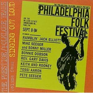 Philadelphia Folk Festival:The Prestige Folklore Years, Vol. 4: Singing Out Loud by Ramblin Jack Elliott, Mike Seeger, Sonny Miller, Bonnie Dobson, and Reverend Gary Davis (Audio CD - 1995)