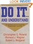 Do It . . . And Understand! The Bottom Line On Corporate Experiential Learning
